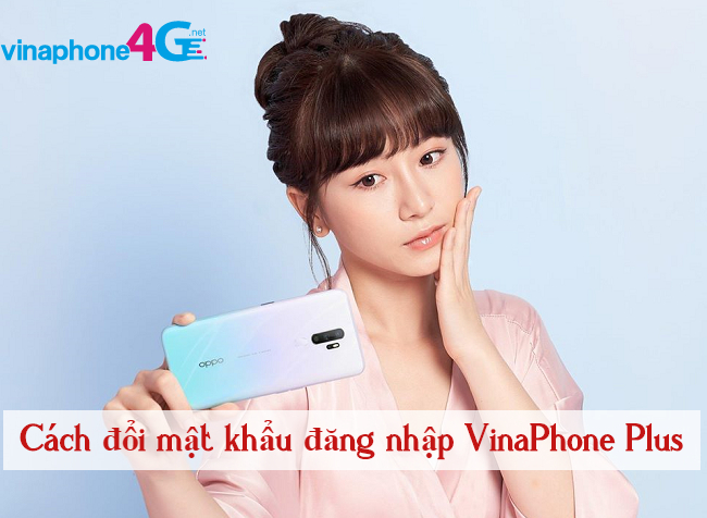 Lam the nao de doi mat khau VinaPhone Plus? doi mat khau VinaPhone Plus