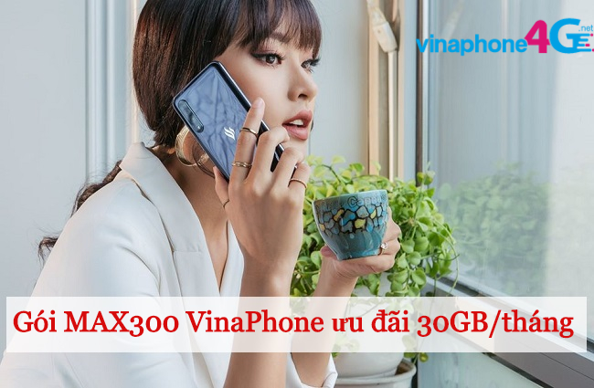 cach dang ky goi max300 vinaphone nhan 30GB? goi max300 vinaphone
