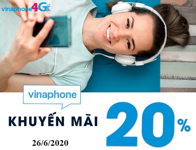 Khuyến mãi VinaPhone ngày 26/6/2020