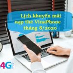 Lịch khuyến mãi nạp thẻ VinaPhone tháng 8/2020