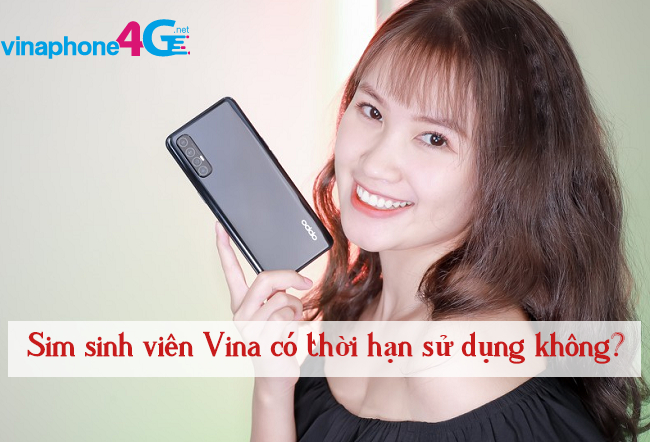 sim sinh vien vinaphone co thoi han su dung khong han dung sim student vinaphone la bao lau