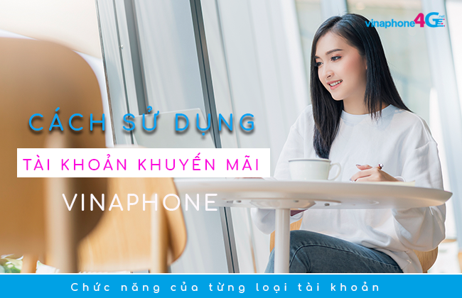 cach dung tai khoan khuyen mai cua vinaphone