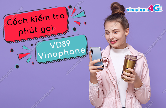 cach kiem tra phut goi vinaphone vd89