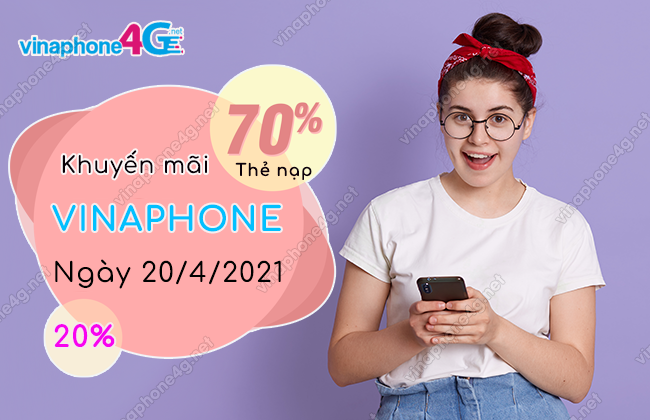 vinaphone khuyen mai 20 70 nap ngay 20 4 2021