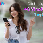 cach huy goi 4g vinaphone ngay