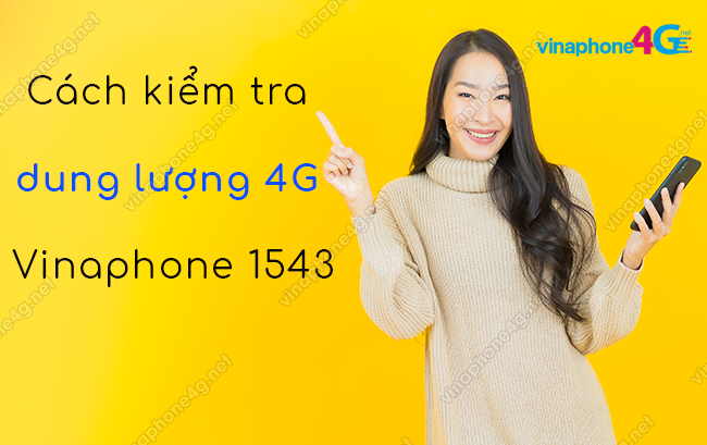 cach kiem tra dung luong 4g cua vinaphone 1543 cach kiem tra dung luong 4g cua vinaphone 1543