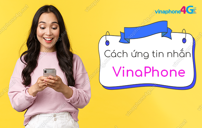 cach ung tin nhan vinaphone nhu the nao? cach ung tin nhan vinaphone