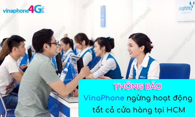 vinaphone ngung hoat dong tat ca cua hang tai hcm vi dich covid 19