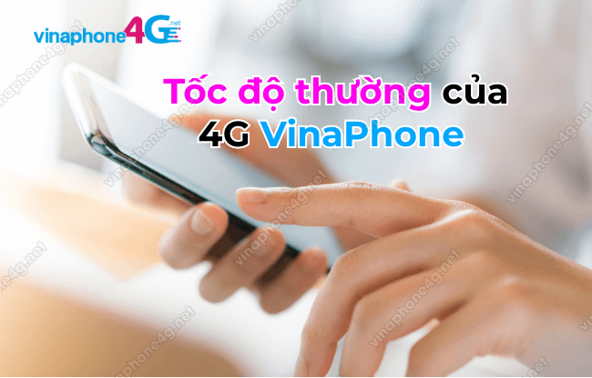 toc do 4g thuong vinaphone