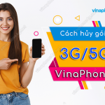 cach huy goi cuoc 3g 5g cua vinaphone