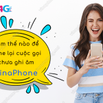 cach nghe lai cuoc goi chua ghi am vinaphone