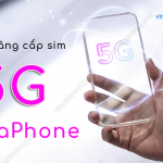 nang cap sim 5g vinaphone