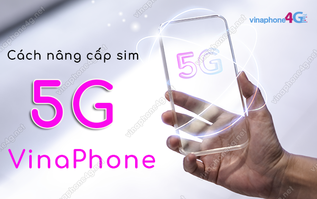 nang cap sim 5g vinaphone