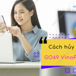 cach huy goi go69 vinaphone