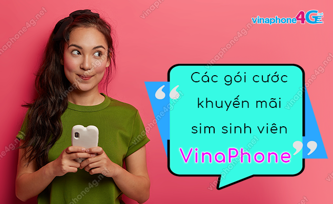 cac goi cuoc khuyen mai cho sim sinh vien vinaphone