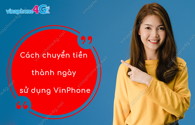 cach chuyen tien thanh ngay su dung vinphone