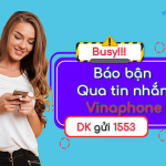 dich vu bao ban qua tin nhan busy sms vinaphone