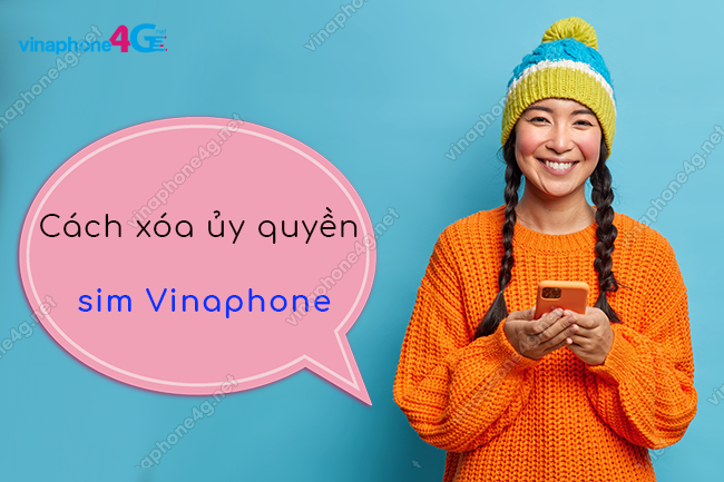 cach xoa uy quyen sim vinaphone