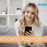 cach ban tien sim tra truoc sang tra sau vinaphone