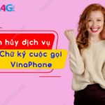 cach huy chu ky cuoc goi cua vinaphone