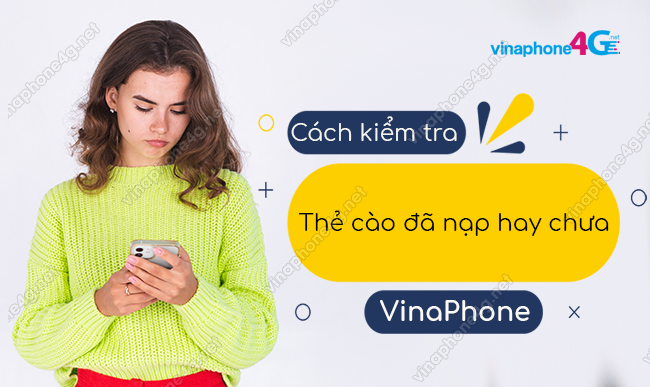 cach kiem tra the cao vinaphone nhu the nao? cach kiem tra the cao vinaphone da nap hay chua