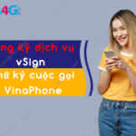 dang ky dich vu chu ky cuoc goi cua vinaphone