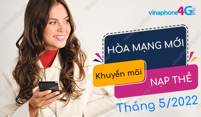 khuyen mai vinaphone thang 5 2022