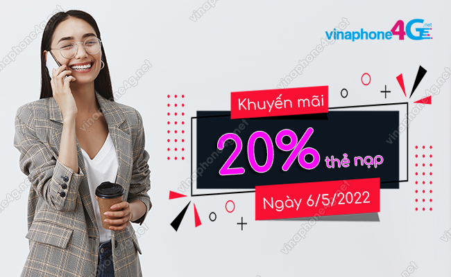 vinaphone khuyen mai 20 the nap ngay 6 5 2022