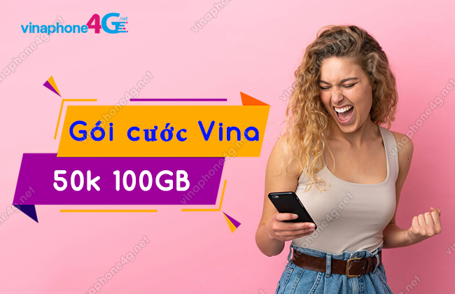 goi cuoc 50k 100gb vinaphone