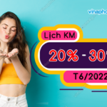 lich vinaphone khuyen mai thang 6 2022