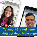 tai sao 4g vinaphone khong goi duoc messenger