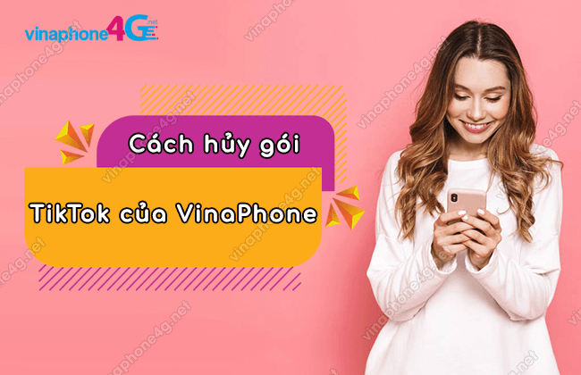 cach huy goi tiktok vinaphone
