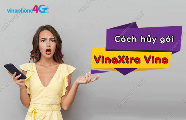 cach huy goi vinaxtra vinaphone