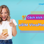 kich hoat esim cua vinaphone