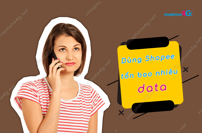 dung shopee ton bao nhieu data vinaphone