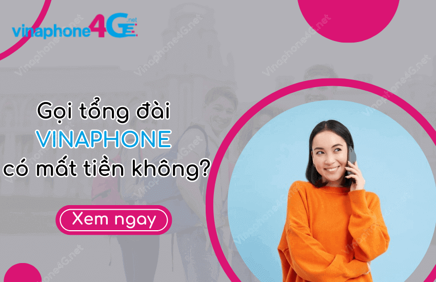 goi tong dai vinaphone co mat tien khong