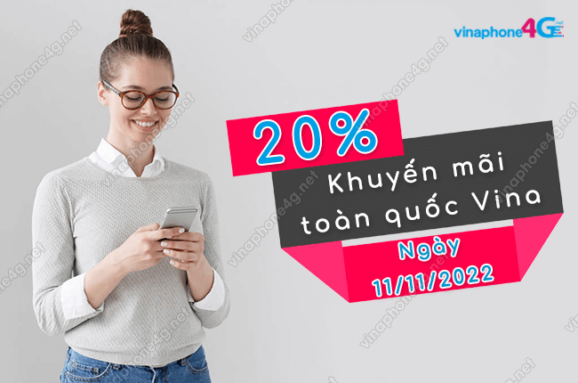 khuyen mai 20% the nap vinaphone ngay 11-11-2022