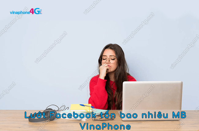 luot facebook ton bao nhieu mb vinaphone