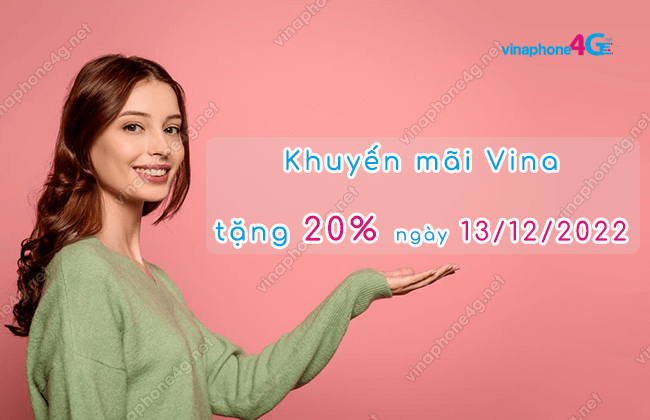 khuyen mai 20% the nap vinaphone ngay 13/12/2022