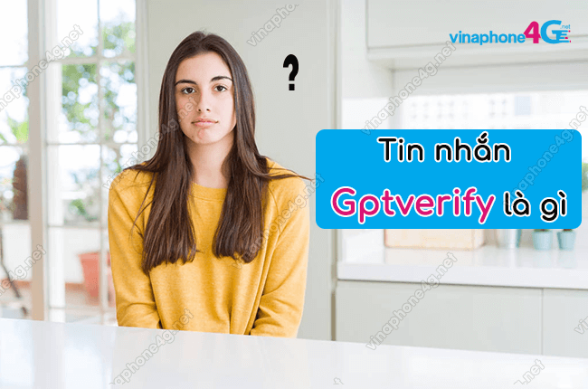 tin nhan gptverify la gi