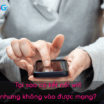 co song wifi nhng khong vao mang duoc