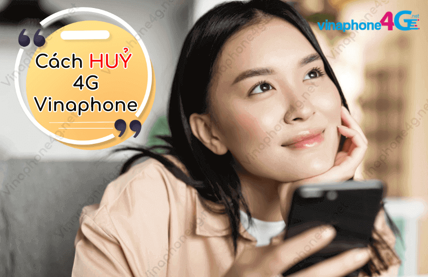 cach huy goi cuoc 4g vinaphone