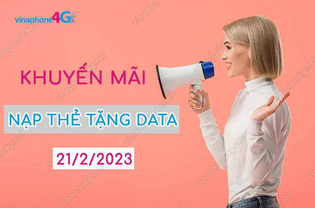 khuyen mai nap the tang data vinaphone ngay 21 2 2023