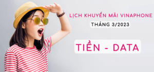 khuyen mai vinaphone thang 3 2023