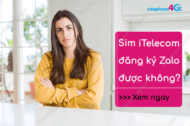 sim itel co dang ky zalo duoc khong