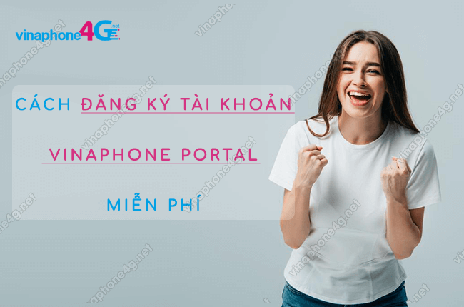 cach dang ky tai khoan vinaphone portal