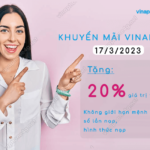 khuyen mai vinaphone ngay 17 3 2023