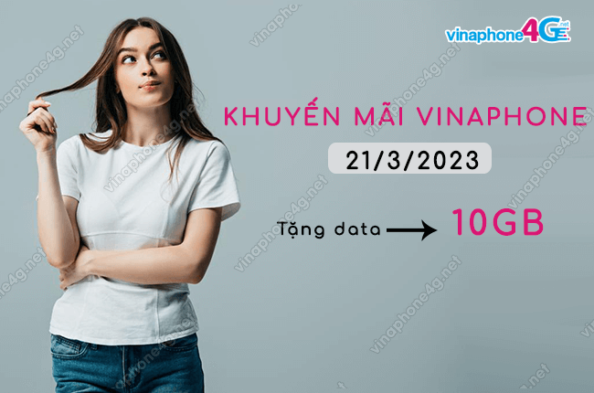 khuyen mai vinaphone ngay 21 3 2023