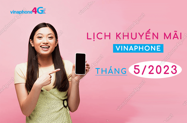 lich khuyen mai vinaphone thang 5 2023