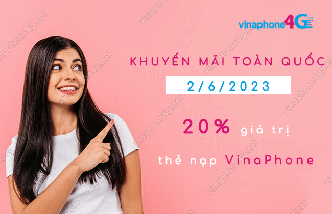 khuyen mai vinaphone ngay 2 6 2023